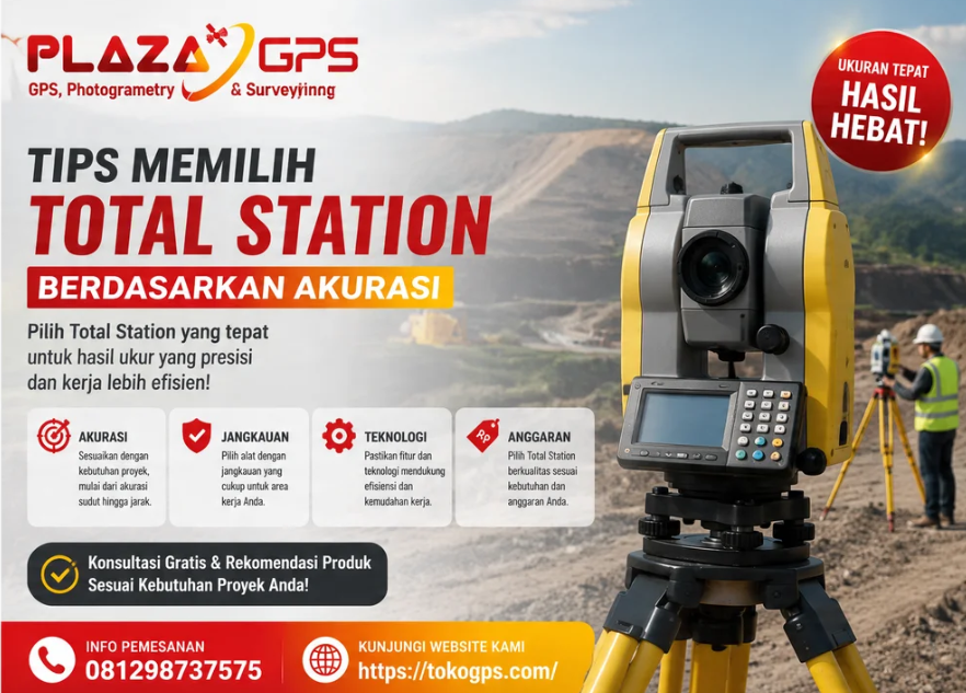 Tips Memilih Total Station Berdasarkan Akurasi