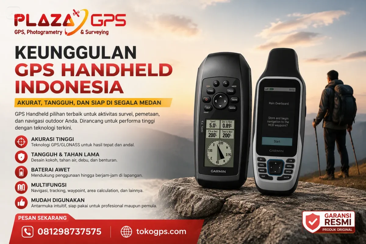 Keunggulan GPS Handheld Indonesia